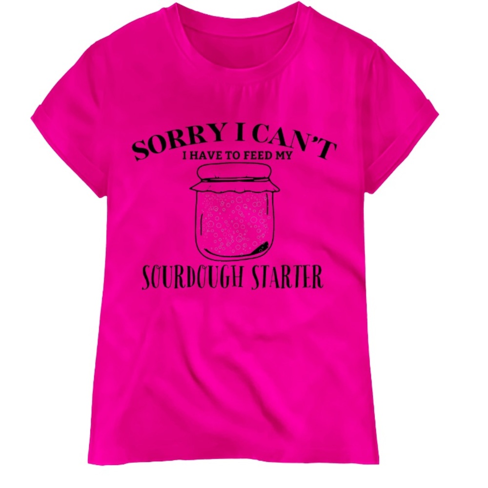 Sourdough Starter Shirt